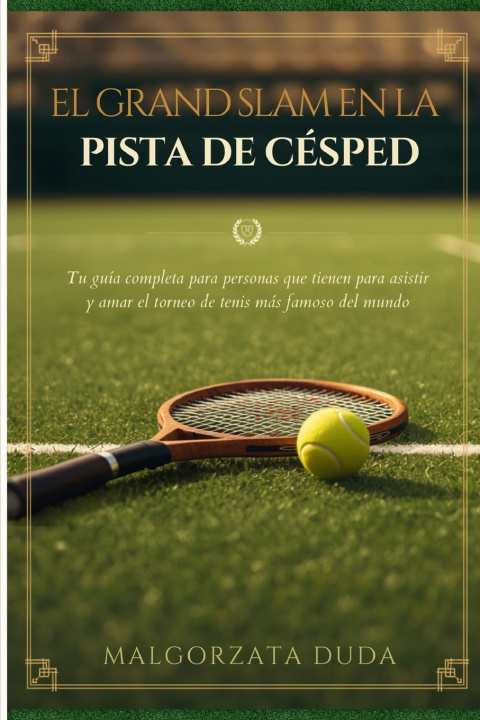 Kniha IL GRAND SLAM IN ERBA MALGORZATA DUDA