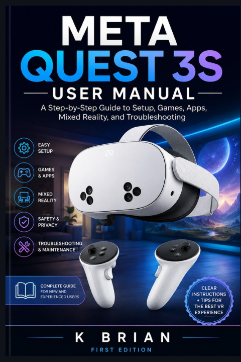 Boek META QUEST 3S USER MANUAL K Brian