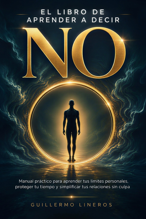 Könyv EL LIBRO DE APRENDER A DECIR "NO" Guillermo Lineros López-Cepero