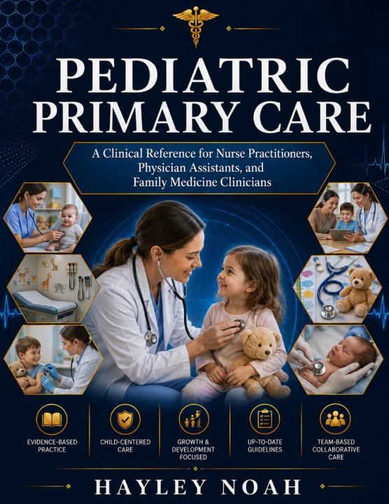 Könyv PEDIATRIC PRIMARY CARE HAYLEY NOAH