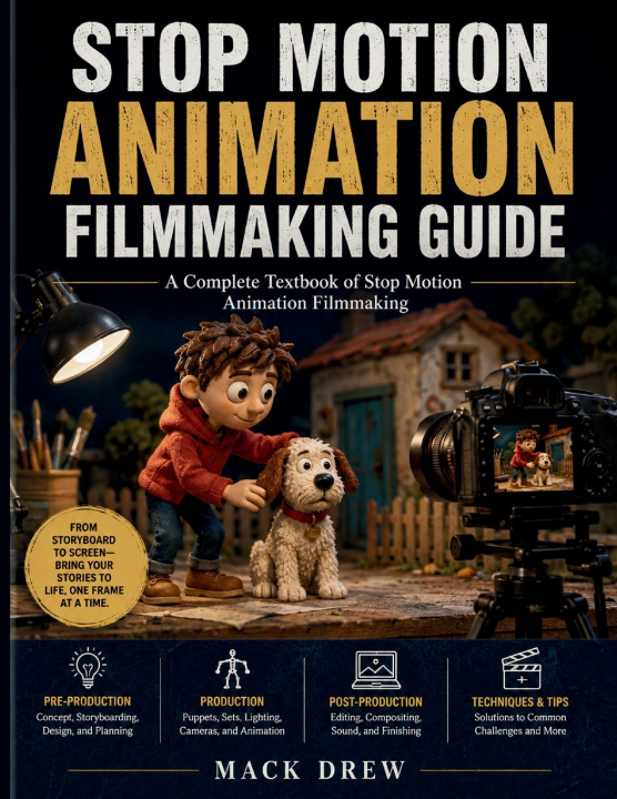 Livro Stop Motion Animation Filmmaking Guide Mack Drew