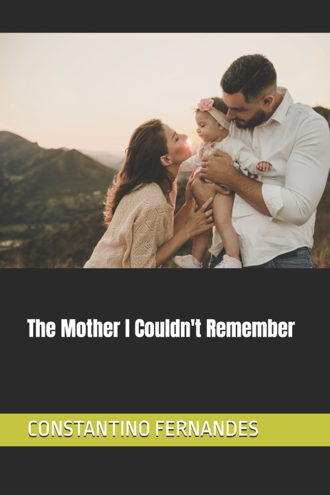 Książka The Mother I Couldn't Remember CONSTANTINO FERNANDES