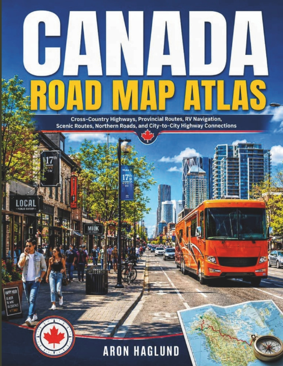 Knjiga Canada Road Map Atlas Aron Haglund