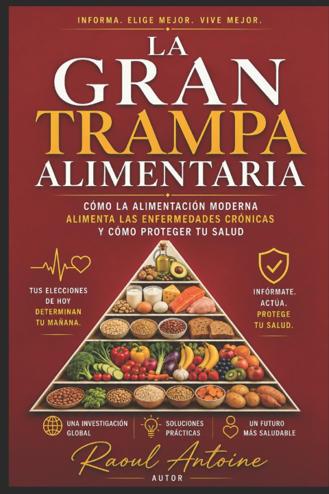 Libro LA GRAN TRAMPA ALIMENTARIA Raoul Antoine