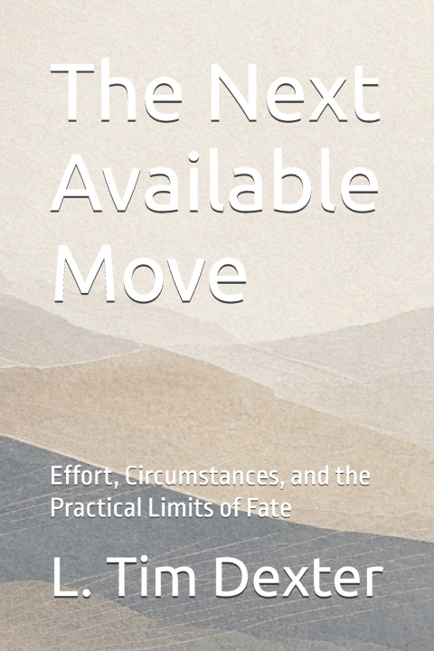 Libro The Next Available Move L. Tim Dexter