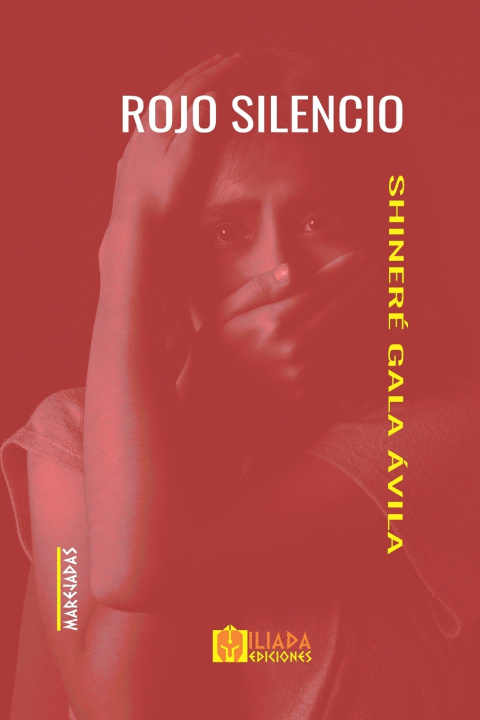 Kniha Rojo silencio Shineré Gala Ávila