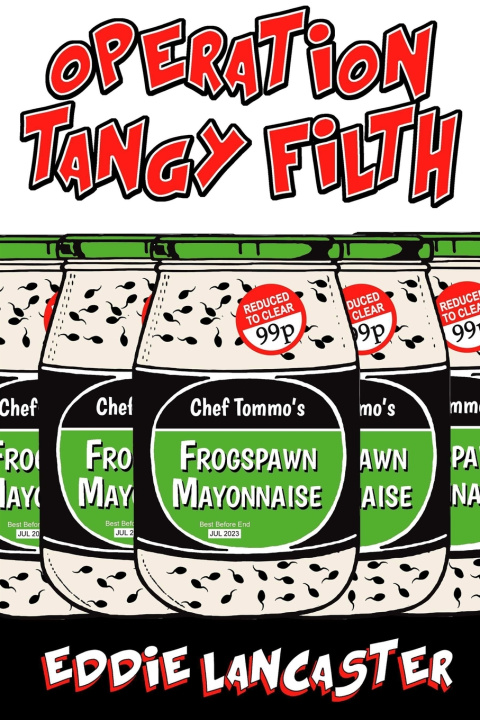 Libro Operation Tangy Filth Eddie Lancaster