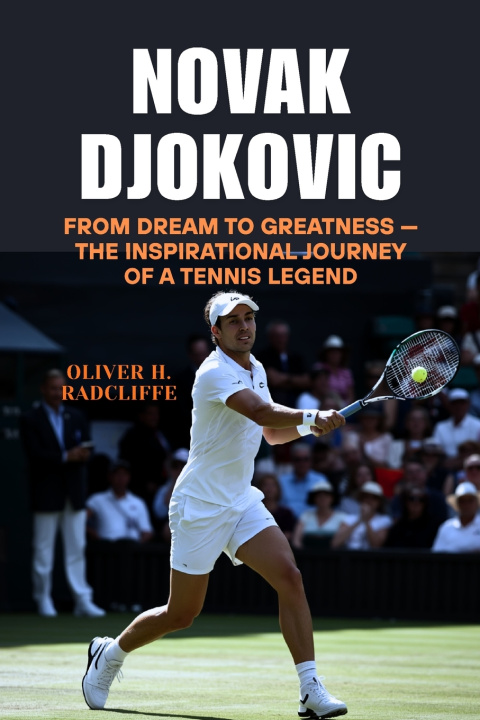 Könyv Novak Djokovic Oliver H. Radcliffe