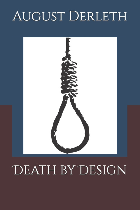 Buch Death by Design August Derleth