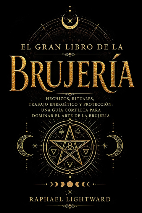 Buch El gran libro de la brujería Raphael Lightward