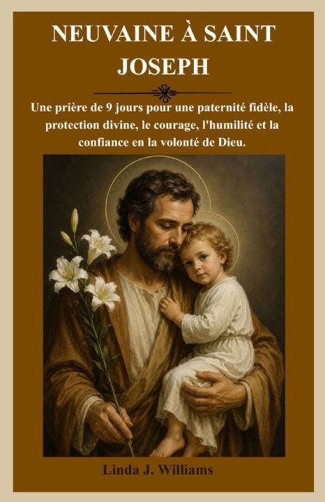 Könyv NEUVAINE À SAINT JOSEPH Linda J. Williams
