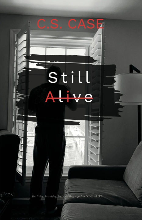Libro Still Alive C.S. Case