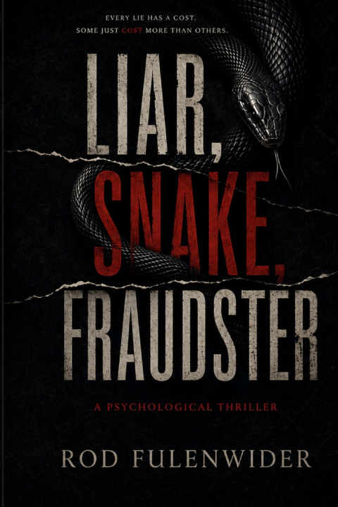 Libro Liar, Snake, Fraudster Rod Fulenwider