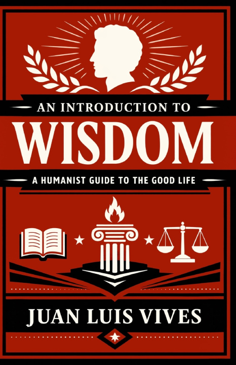 Libro An Introduction to Wisdom Juan Luis Vives
