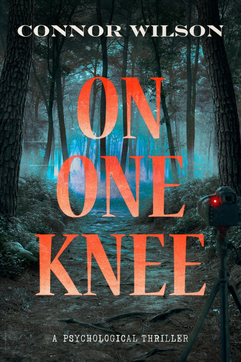 Book On One Knee Connor Wilson