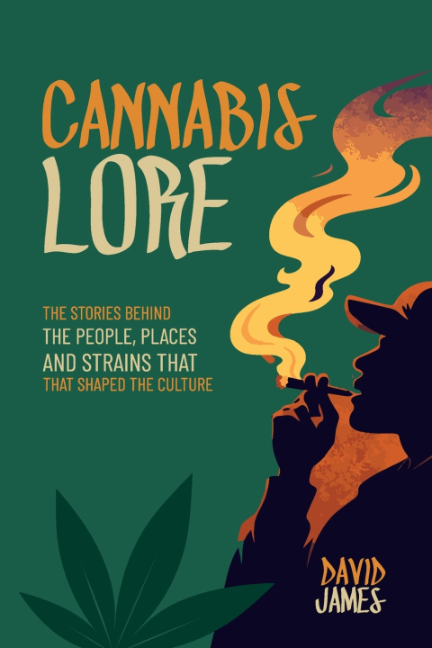Libro Cannabis Lore David James