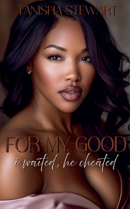 Libro For My Good Tanisha Stewart