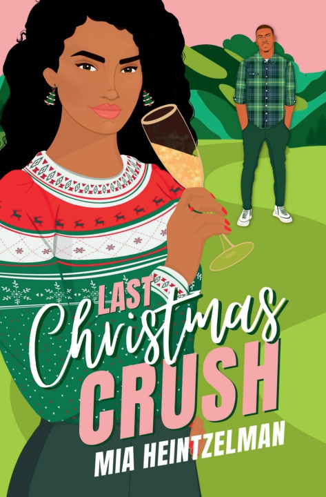 Libro Last Christmas Crush MIA HEINTZELMAN