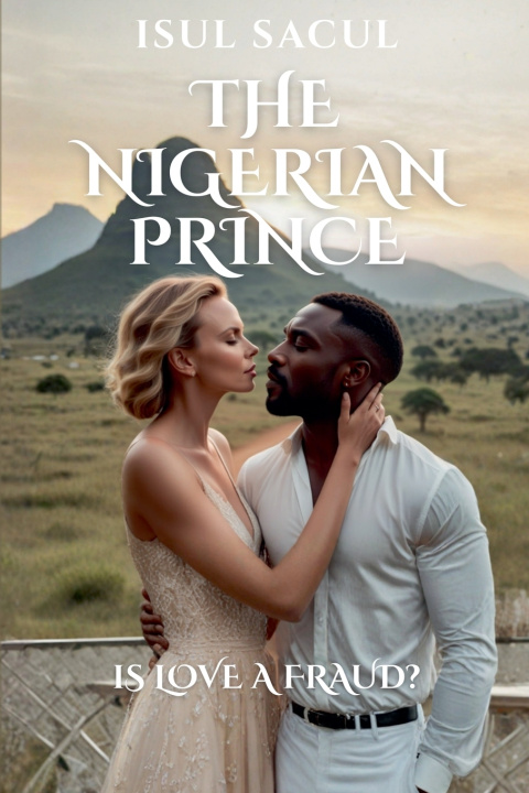 Könyv The Nigerian Prince Isul Sacul