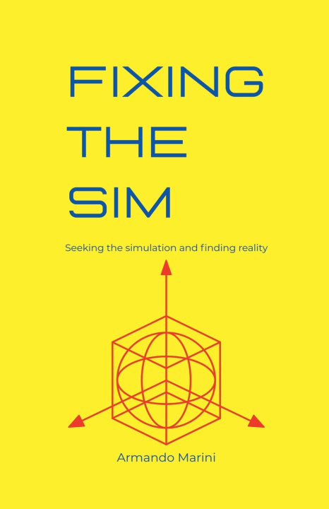 Libro Fixing The Sim Armando Marini