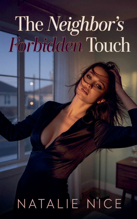 Buch The Neighbor's Forbidden Touch Natalie Nice