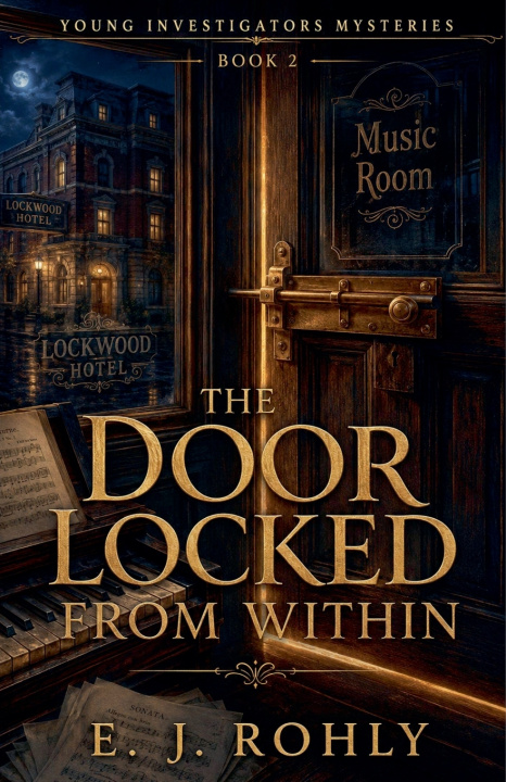 Knjiga The Door Locked From Within E J Rohly