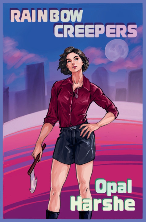 Libro Rainbow Creepers Opal Harshe