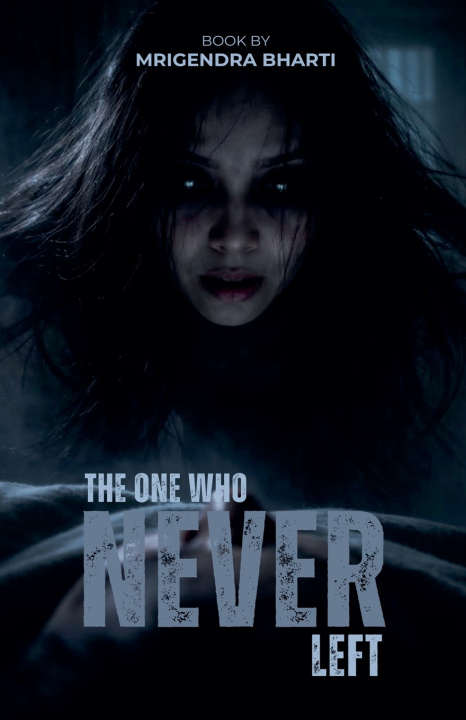 Libro The One Who Never Left Mrigendra Bharti