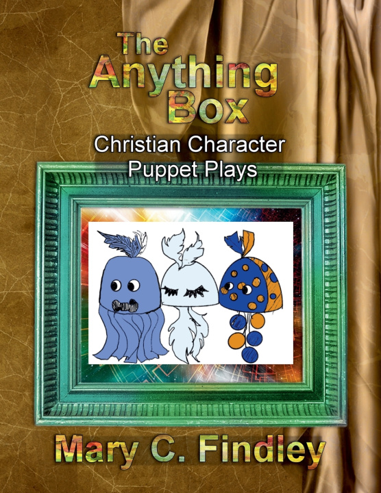 Kniha The Anything Box Puppet Plays Mary C. Findley