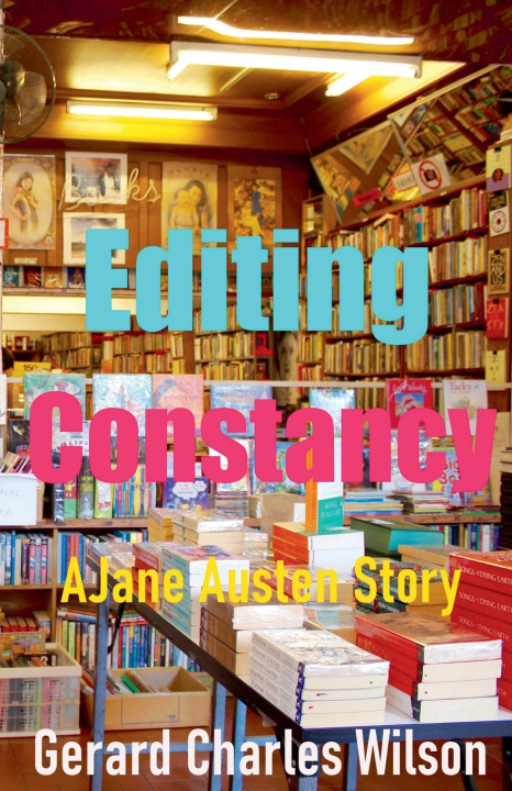 Βιβλίο Editing Constancy Gerard Charles Wilson