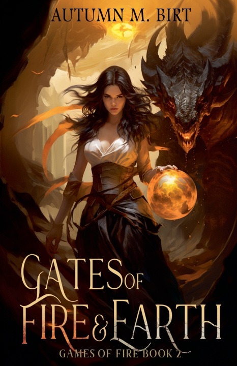 Könyv Gates of Fire & Earth Autumn M. Birt