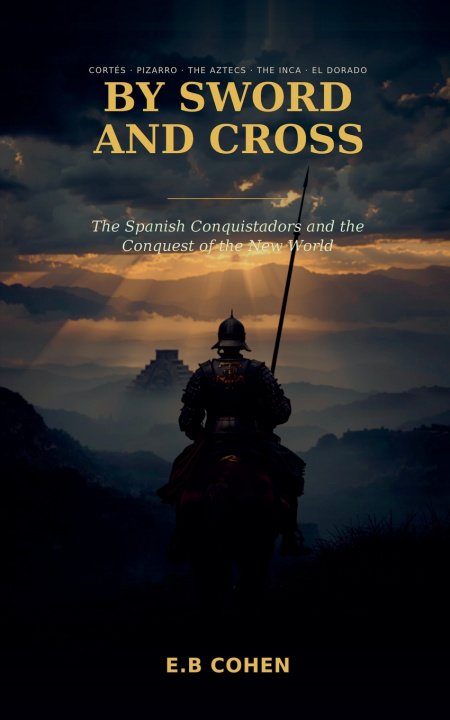 Libro By Sword and Cross E.B Cohen