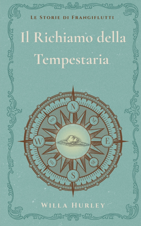 Knjiga Il Richiamo della Tempestaria Willa Hurley