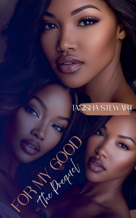 Libro For My Good Tanisha Stewart