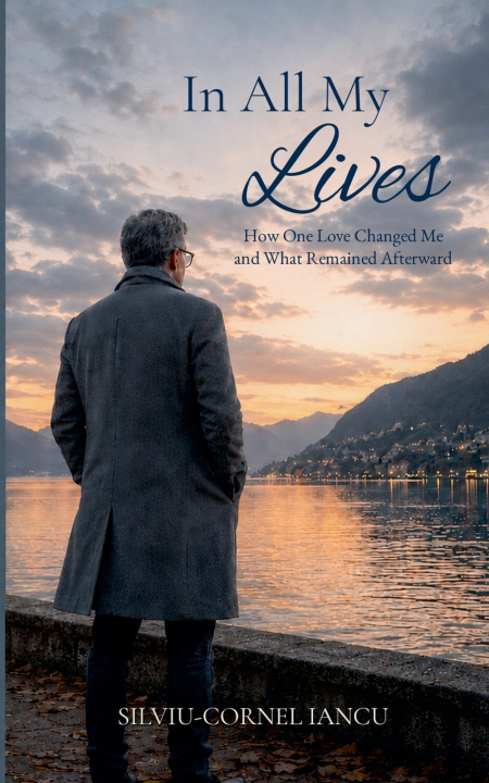 Kniha In All My Lives Silviu-Cornel Iancu