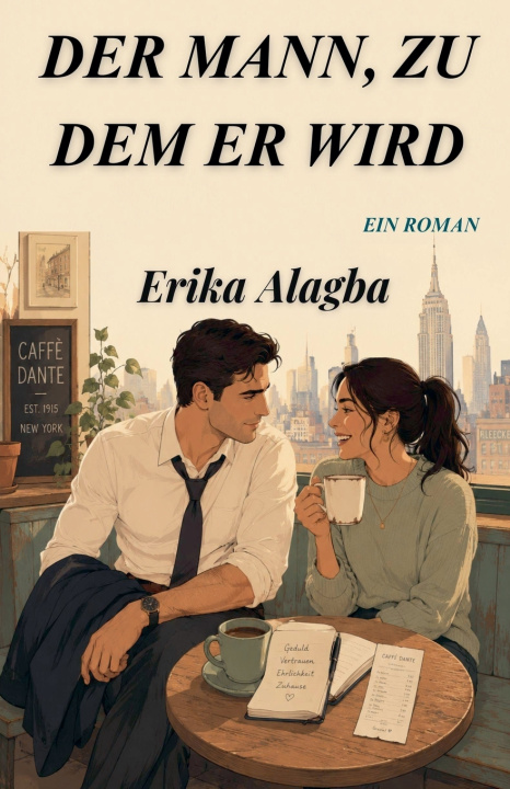 Knjiga Der Mann, Zu Dem er Wird Erika Alagba