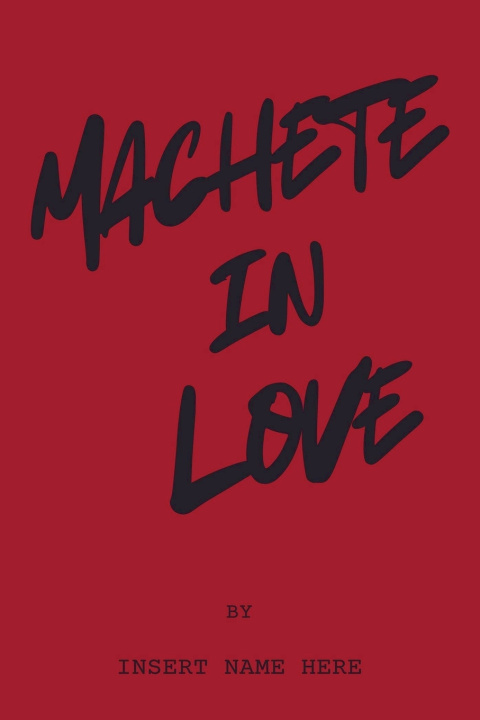 Boek Machete in Love Inset Name Here