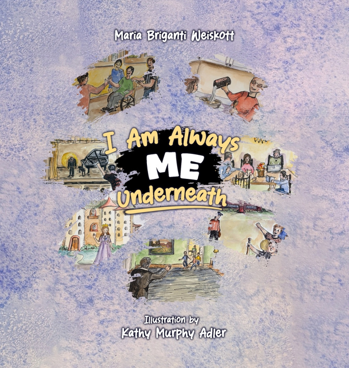 Knjiga I AM ALWAYS ME UNDERNEATH Maria Briganti Weiskott