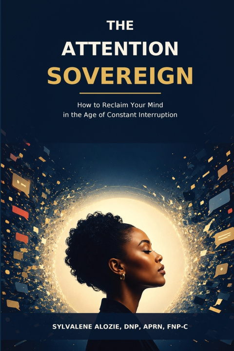 Libro THE ATTENTION SOVEREIGN Sylvalene Alozie