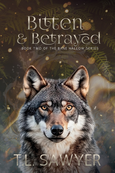 Kniha Bitten and Betrayed T.L. Sawyer
