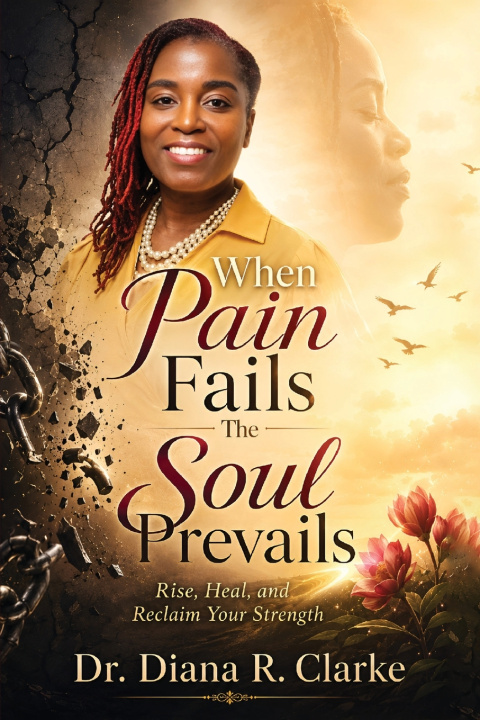 Knjiga When Pain Fails Dr. Diana R. Clarke