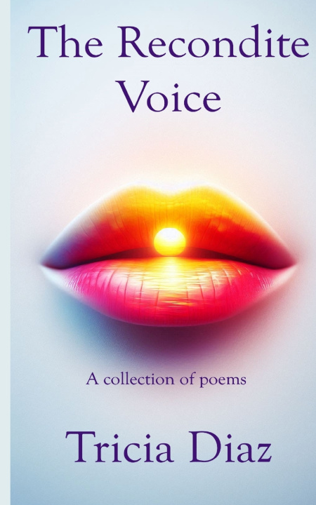 Libro The Recondite Voice Tricia Diaz