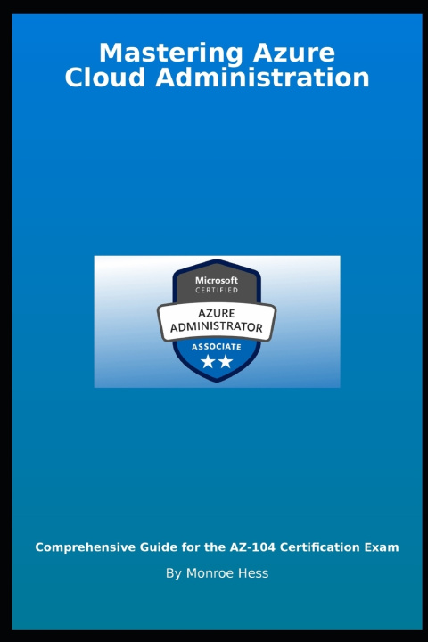Libro Azure Cloud Administration Monroe Hess