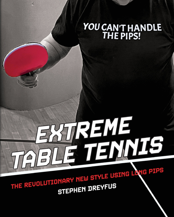 Libro Extreme Table Tennis Stephen Dreyfus