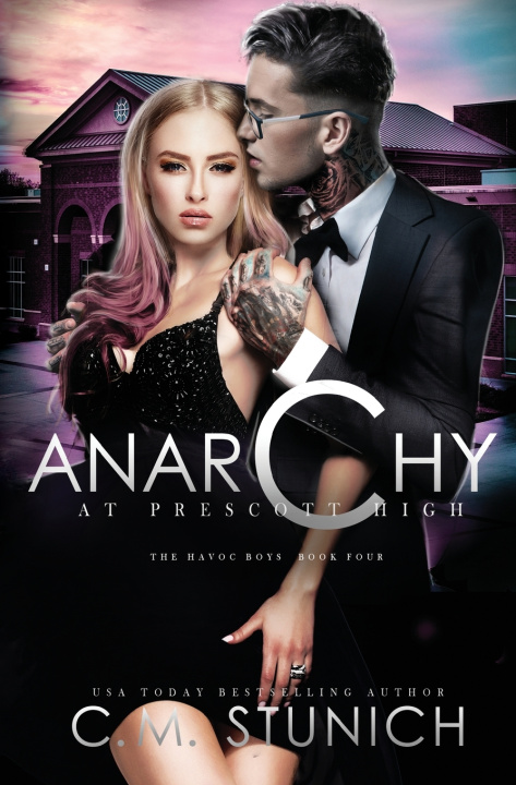 Libro Anarchy at Prescott High C.M. Stunich