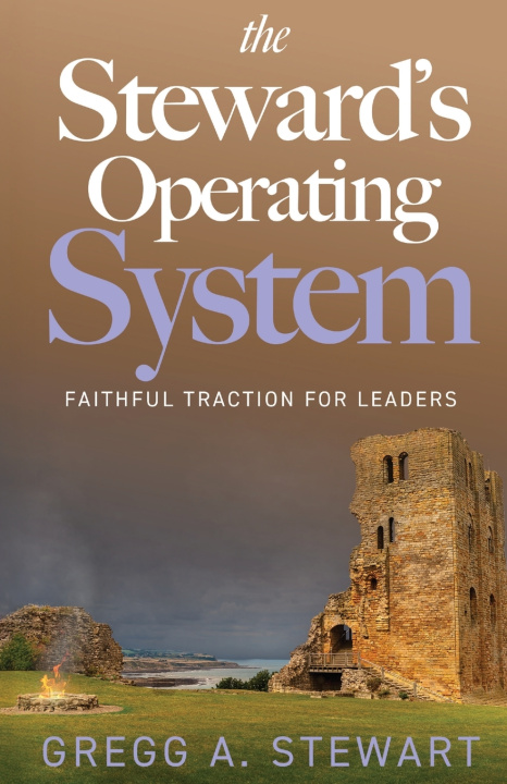 Kniha The Steward's Operating System Gregg A. Stewart
