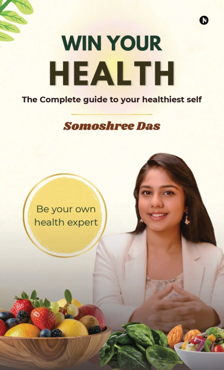 Libro WIN YOUR HEALTH Somoshree Das