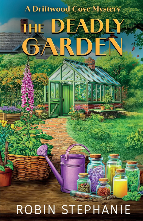 Libro The Deadly Garden Robin Stephanie