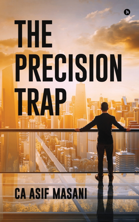 Kniha The Precision Trap CA ASIF MASANI