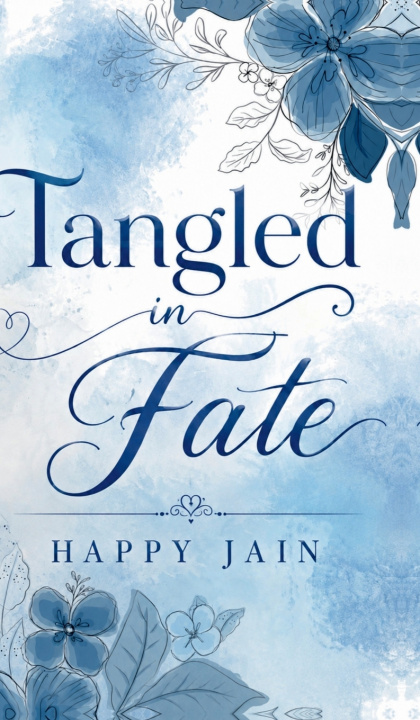 Kniha Tangled in Fate Happy Jain